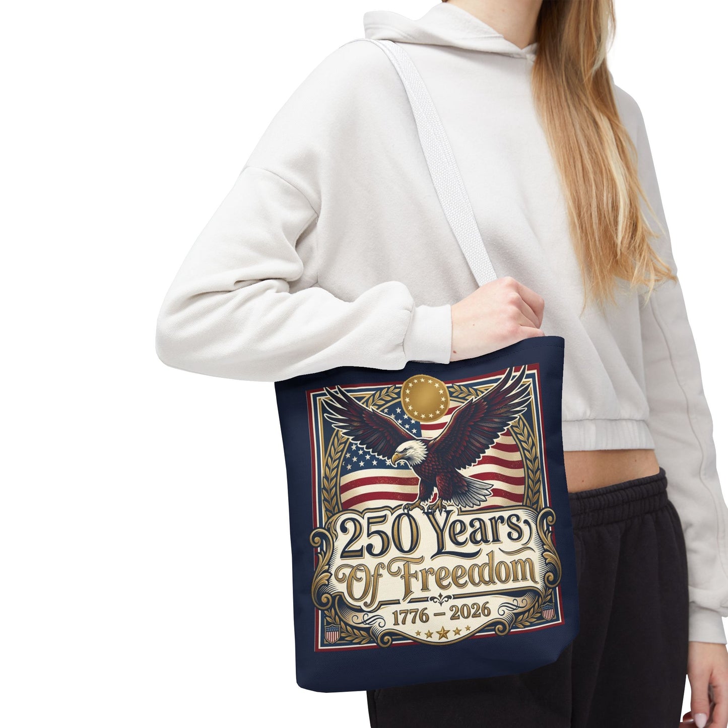 250 Years of Freedom Tote Bag — USA 250th ANNIVERSARY Eagle American Flag Tote Bag - Trending Novelties & Gifts