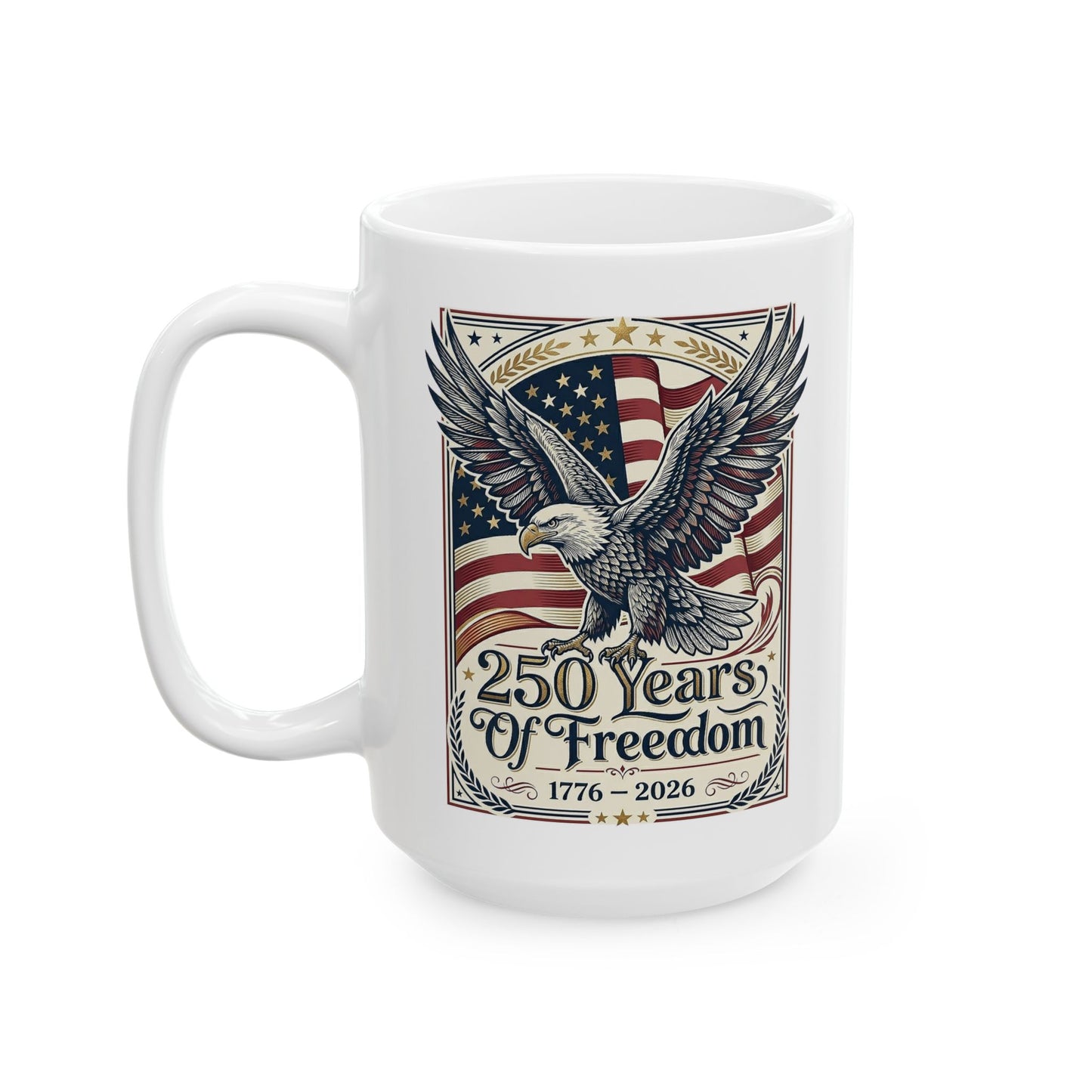 USA 250th ANNIVERSARY Ceramic Mug — America 250 Years of Freedom Coffee Mug - Trending Novelties & Gifts