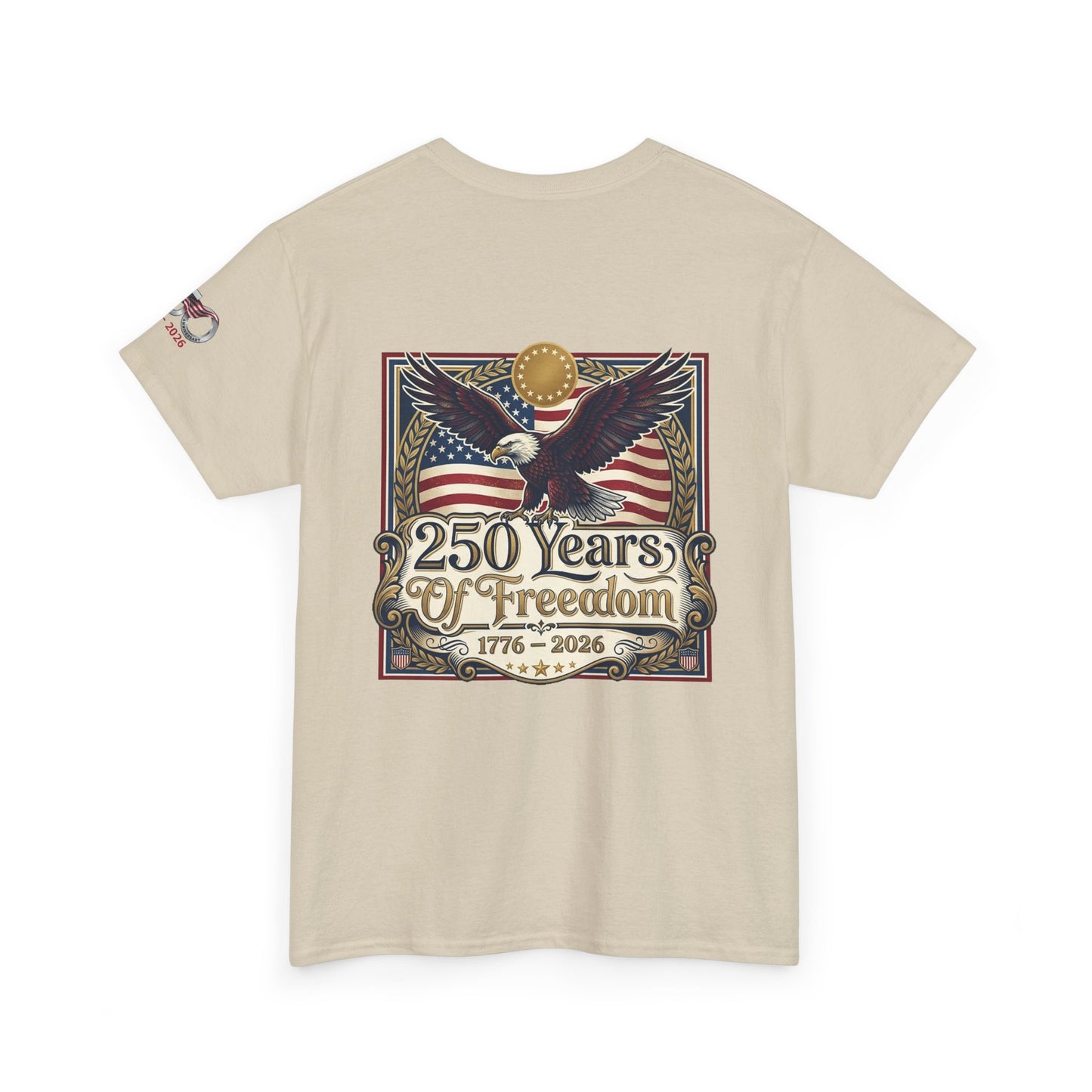 250 Years of Freedom T-Shirt — USA 250TH Anniversary Patriotic Eagle Tee, Beige t-shirt with an eagle and American flag design on a white background
