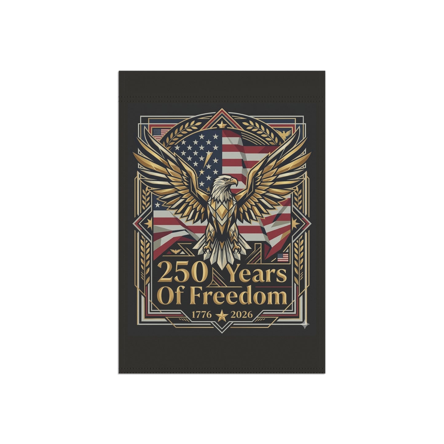 USA 250th ANNIVERSARY Patriotic Garden Flag | "250 Years of Freedom" Independence Flag