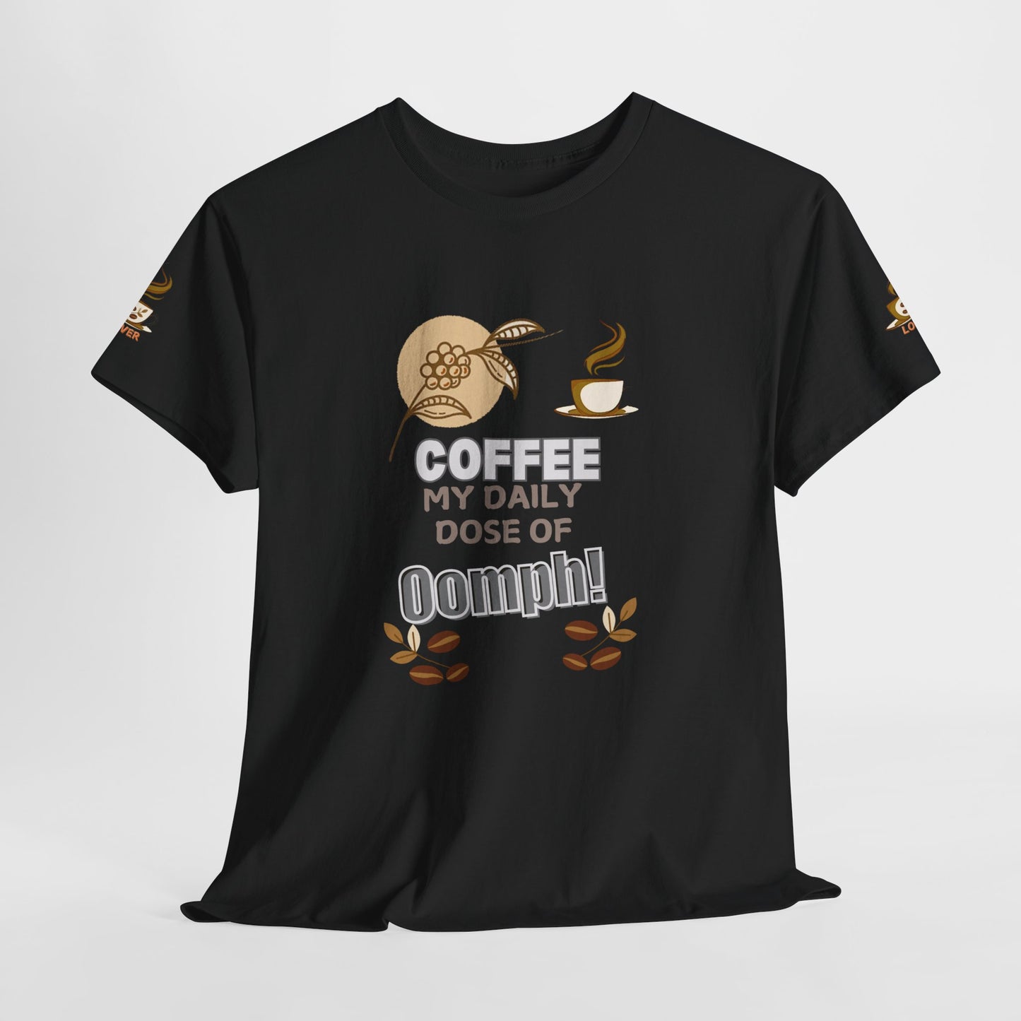 Coffee Lovers Heavy Cotton Tee - My Daily Dose of Oomph! Black t-shirt with coffee-themed graphic and text on a light gray background
