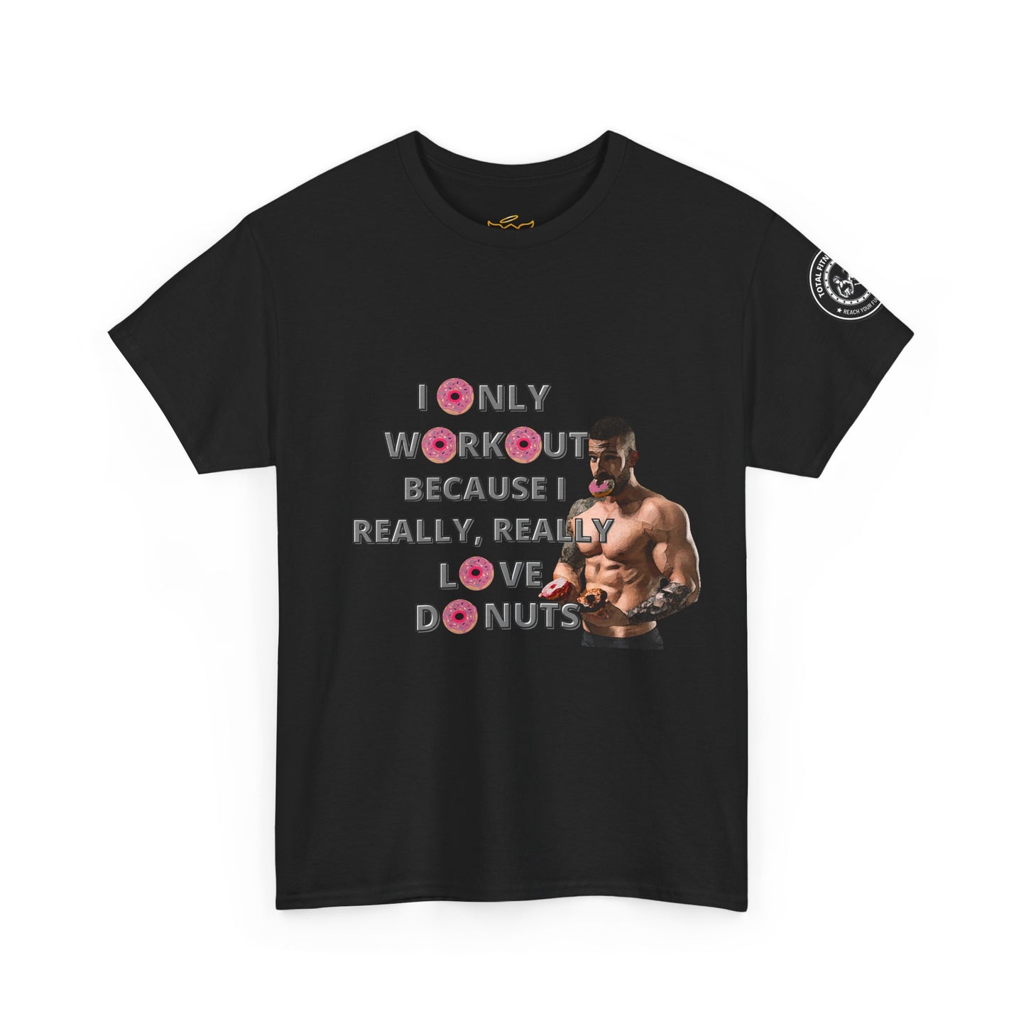 Funny Fitness Quotes Tee 2 - Donut Lover Unisex T-Shirt. FQT