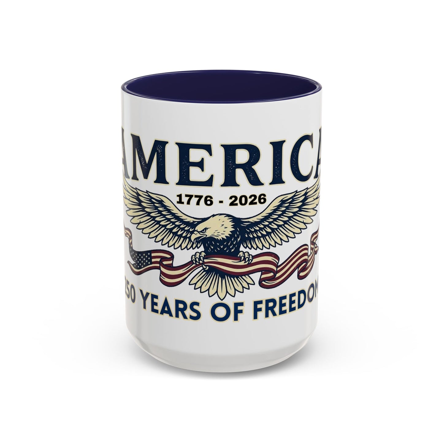 USA 250th ANNIVERSARY Accent Mug  | America  Eagle Coffee Mug — 250 Years of Freedom Accent Mug (11/15oz) - Trending Novelties & Gifts