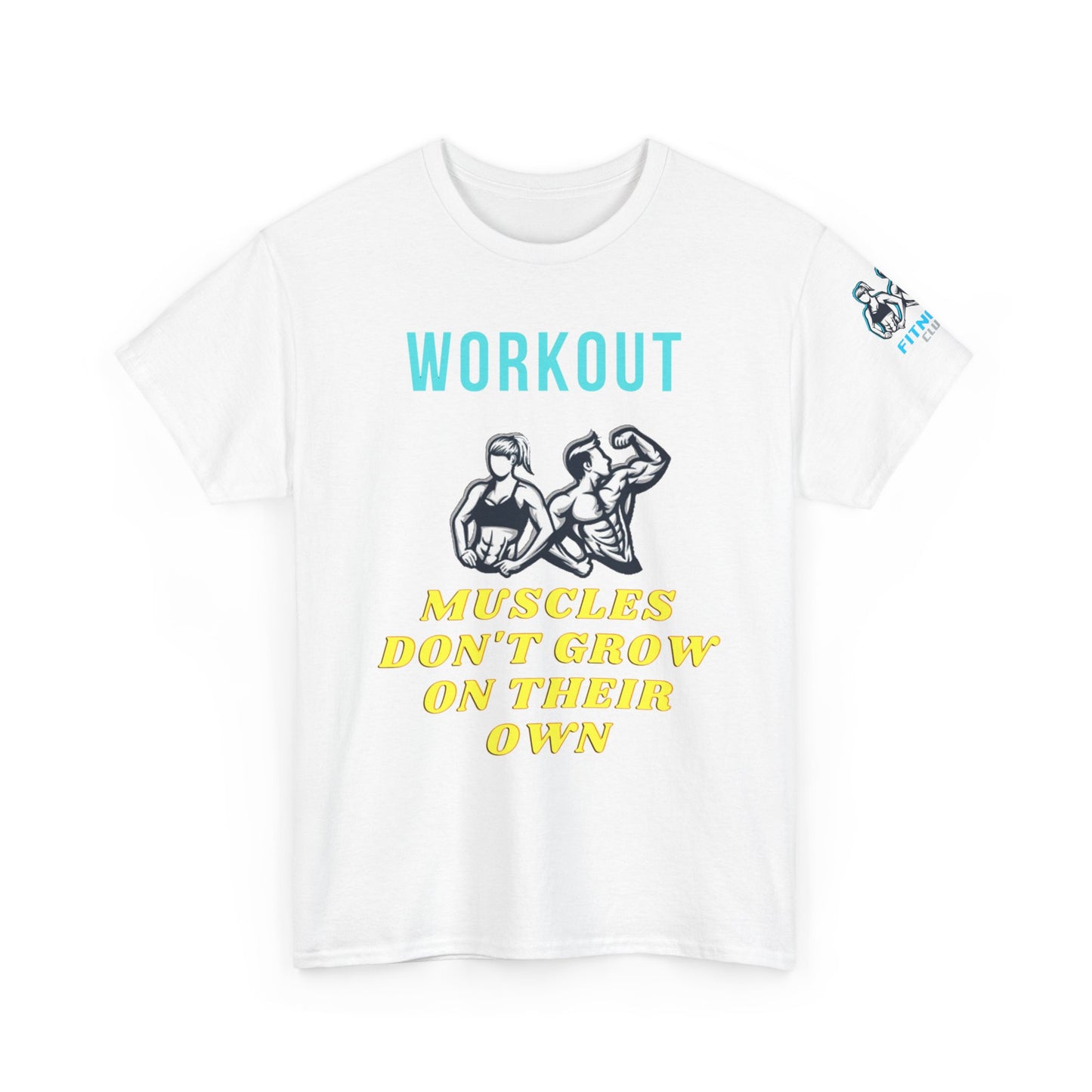 Fitness Quotes on Muscles Unisex Heavy Cotton Tee. FQT