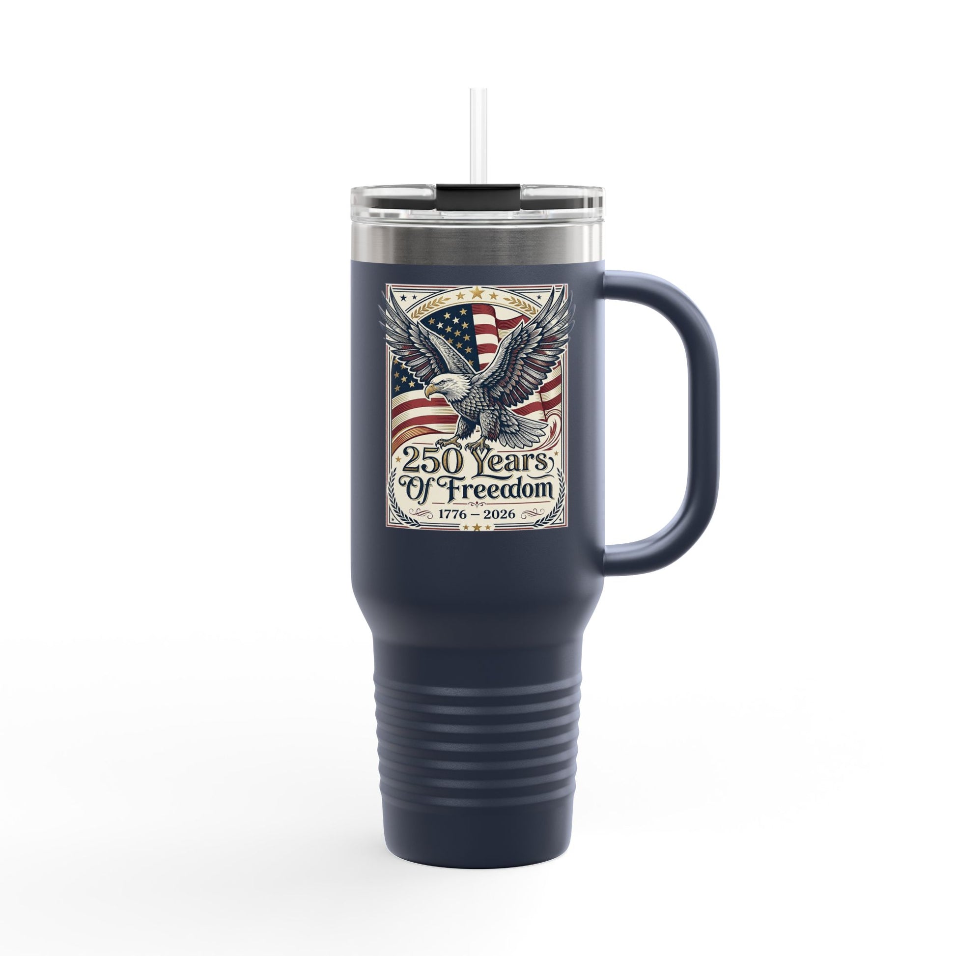 America  250 Years of Freedom 40oz Travel Mug | USA 250th ANNIVERSARY 40oz Travel Mug - Trending Novelties & Gifts
