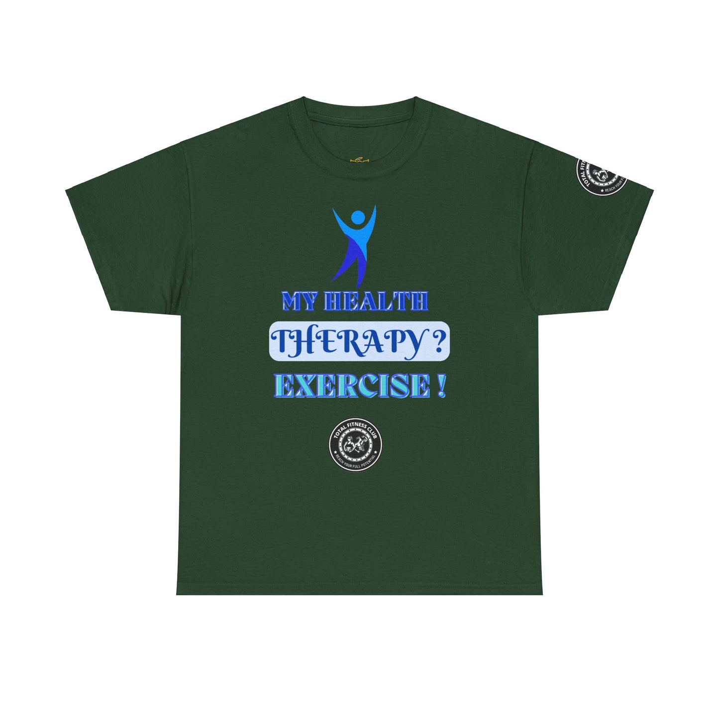 Fitness Quotes on Therapy Unisex Heavy Cotton Tee. FQT