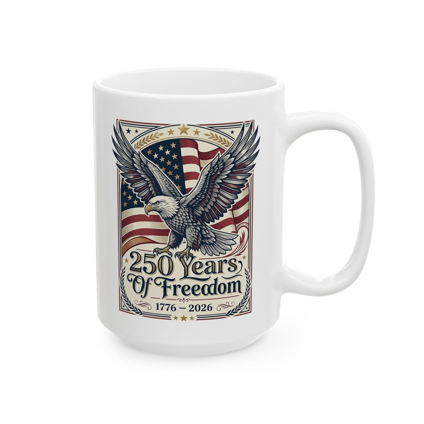 USA 250th ANNIVERSARY Ceramic Mug — America 250 Years of Freedom Coffee Mug - Trending Novelties & Gifts