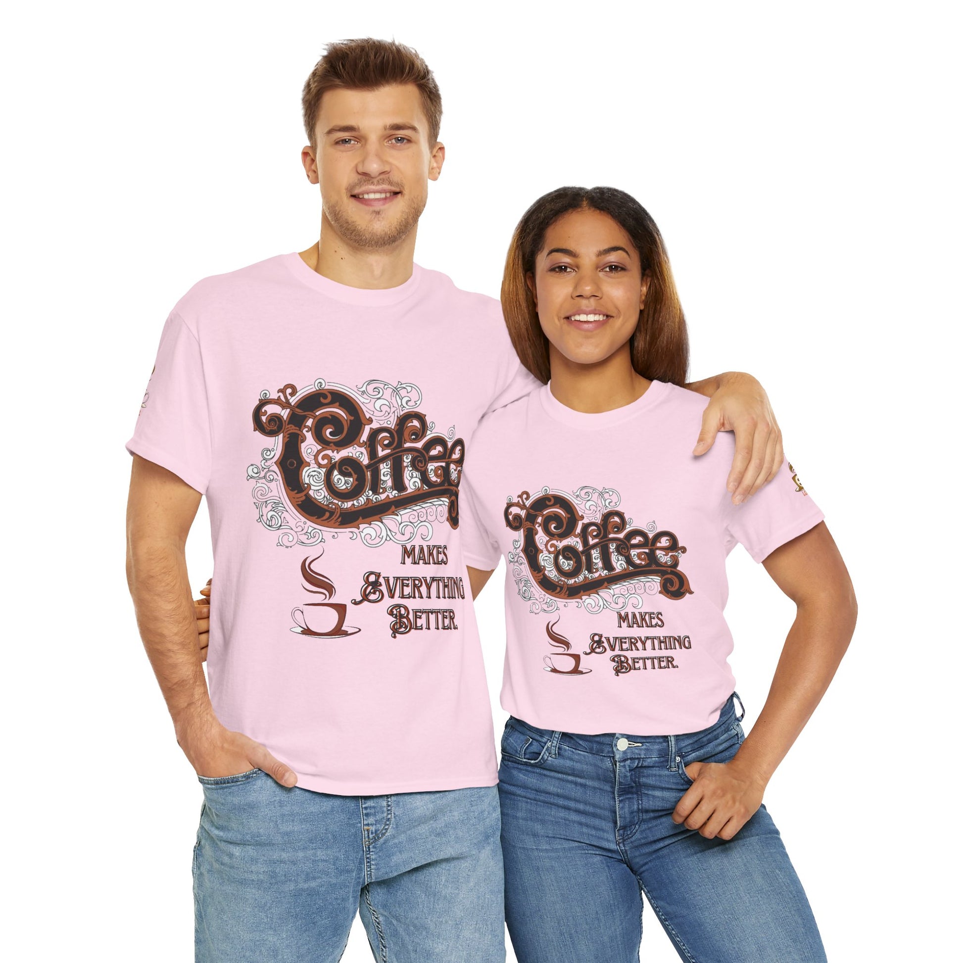 COFFEE LOVERS Cotton Tee - Coffee Makes Everything Better, Two people wearing pink t-shirts with a coffee-themed design on a white background