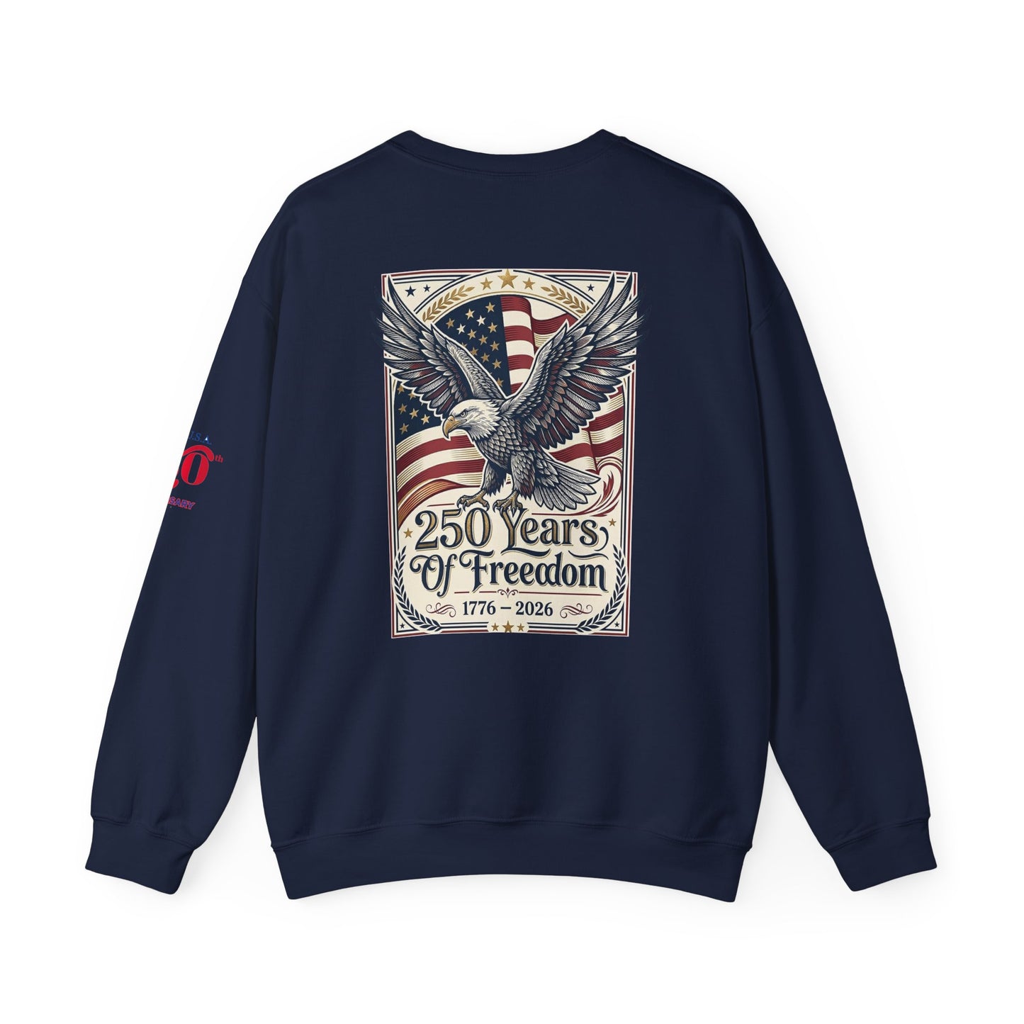 USA 250th ANNIVERSARY Crewneck Sweatshirt — America 250 Years of Freedom Sweatshirt - Trending Novelties & Gifts