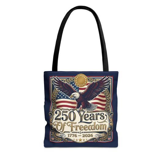 250 Years of Freedom Tote Bag — USA 250th ANNIVERSARY Eagle American Flag Tote Bag - Trending Novelties & Gifts