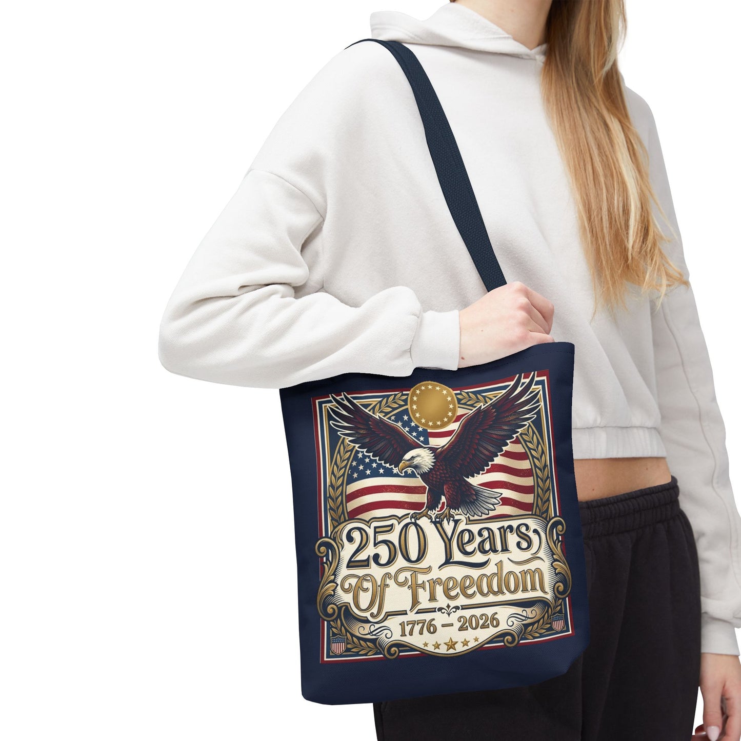 250 Years of Freedom Tote Bag — USA 250th ANNIVERSARY Eagle American Flag Tote Bag - Trending Novelties & Gifts