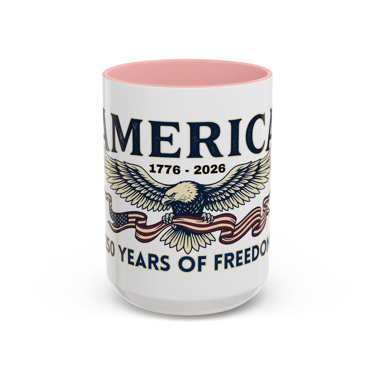 USA 250th ANNIVERSARY Accent Mug  | America  Eagle Coffee Mug — 250 Years of Freedom Accent Mug (11/15oz) - Trending Novelties & Gifts