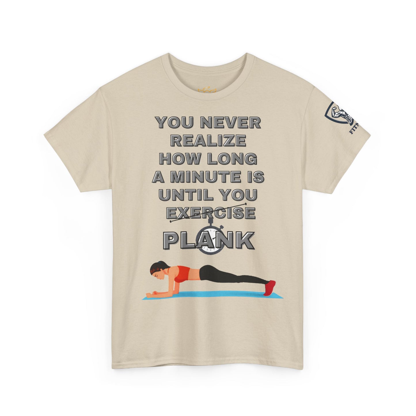 Plank Fitness Quotes Cotton T-shirt. FQT