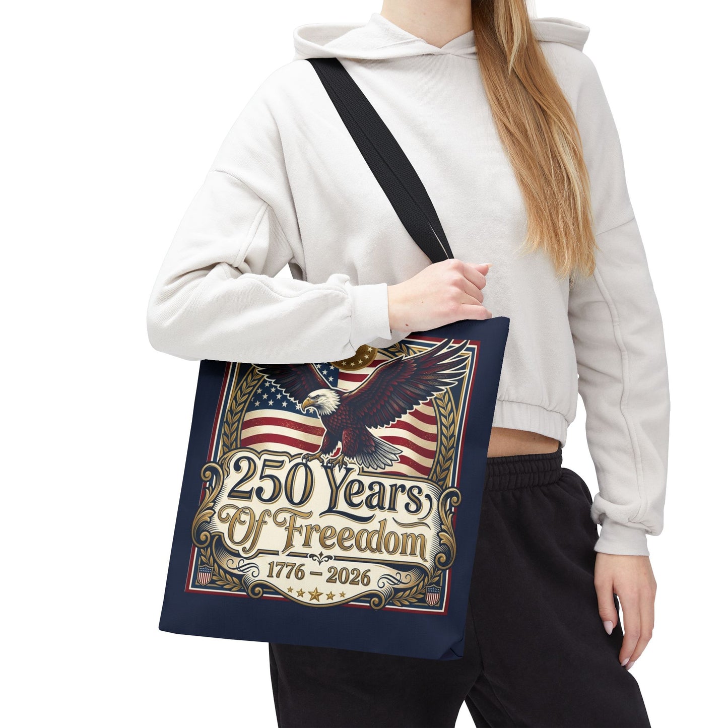 250 Years of Freedom Tote Bag — USA 250th ANNIVERSARY Eagle American Flag Tote Bag - Trending Novelties & Gifts