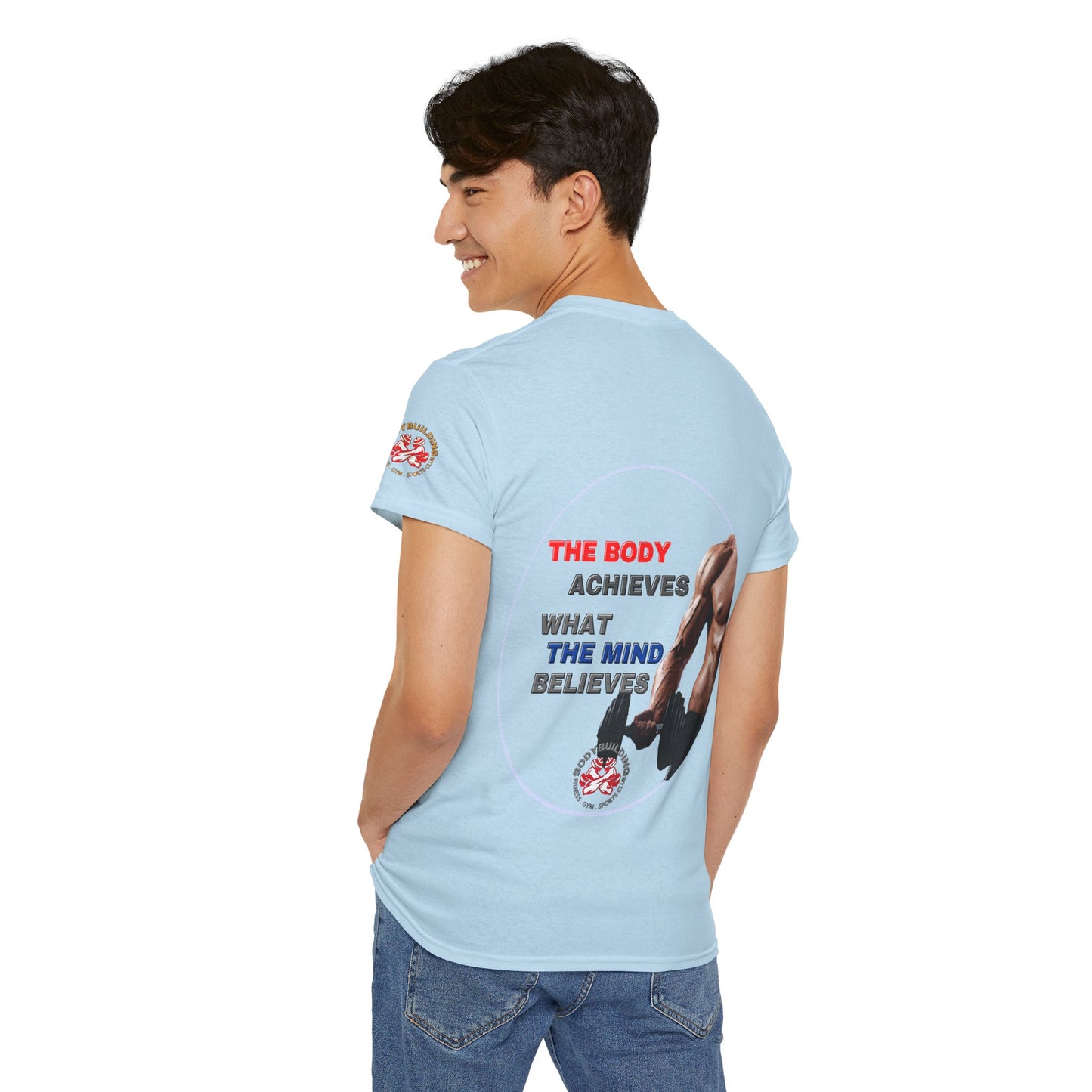 GYM Fitness Quotes Cotton T-Shirt -  "THE BODY ACHIEVES .." FQT