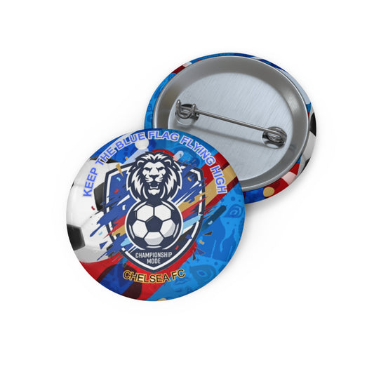 Soccer Lion Pin Button — Keep The Blue Flag Flying High Chelsea FC Fan Badge - Trending Novelties & Gifts