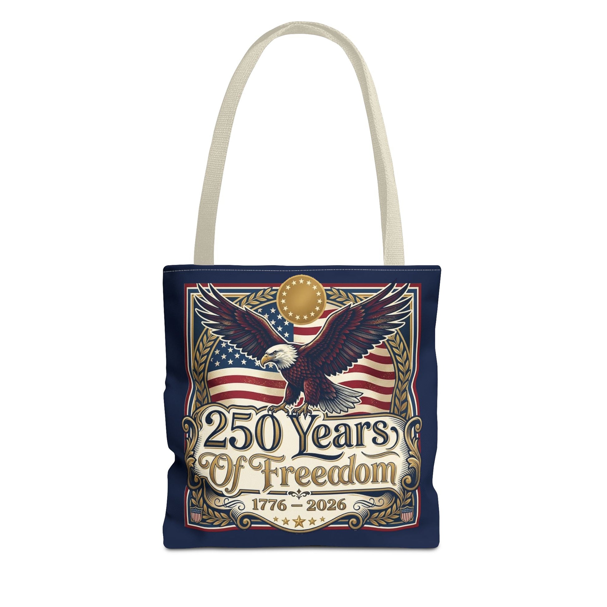 250 Years of Freedom Tote Bag — USA 250th ANNIVERSARY Eagle American Flag Tote Bag - Trending Novelties & Gifts