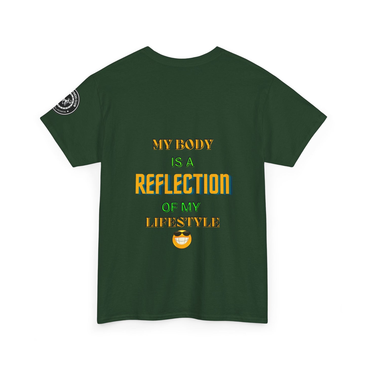 Fitness Quotes Cotton T-shirt (7): 'My body is a reflection of my lifestyle'. FQT