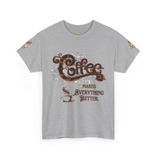 COFFEE LOVERS Cotton Tee - Coffee Makes Everything Better, Gray t-shirt with 'Coffee Makes Everything Better' text design on a white background