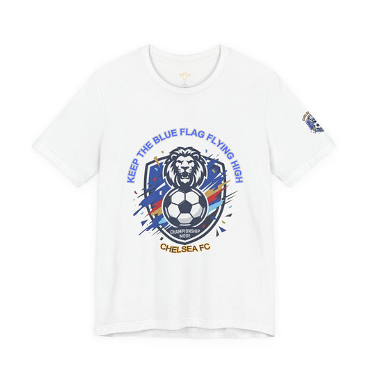 Keep the Blue Flag Flying High Tee | Retro Soccer, Chelsea Pride - Trending Novelties & Gifts