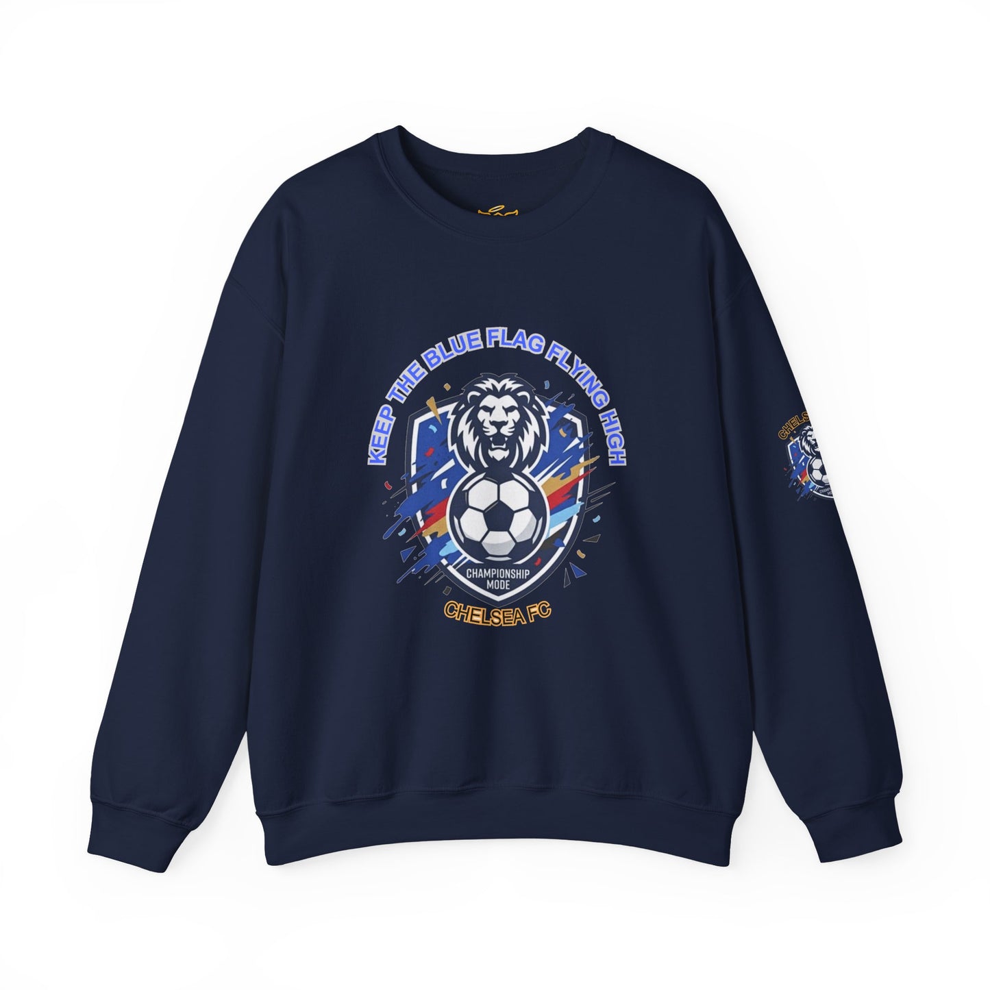 Keep the Blue Flag Flying High Sweatshirt | Chelsea Soccer Fans Pride Sweatshirt, - Trending Novelties & Gifts