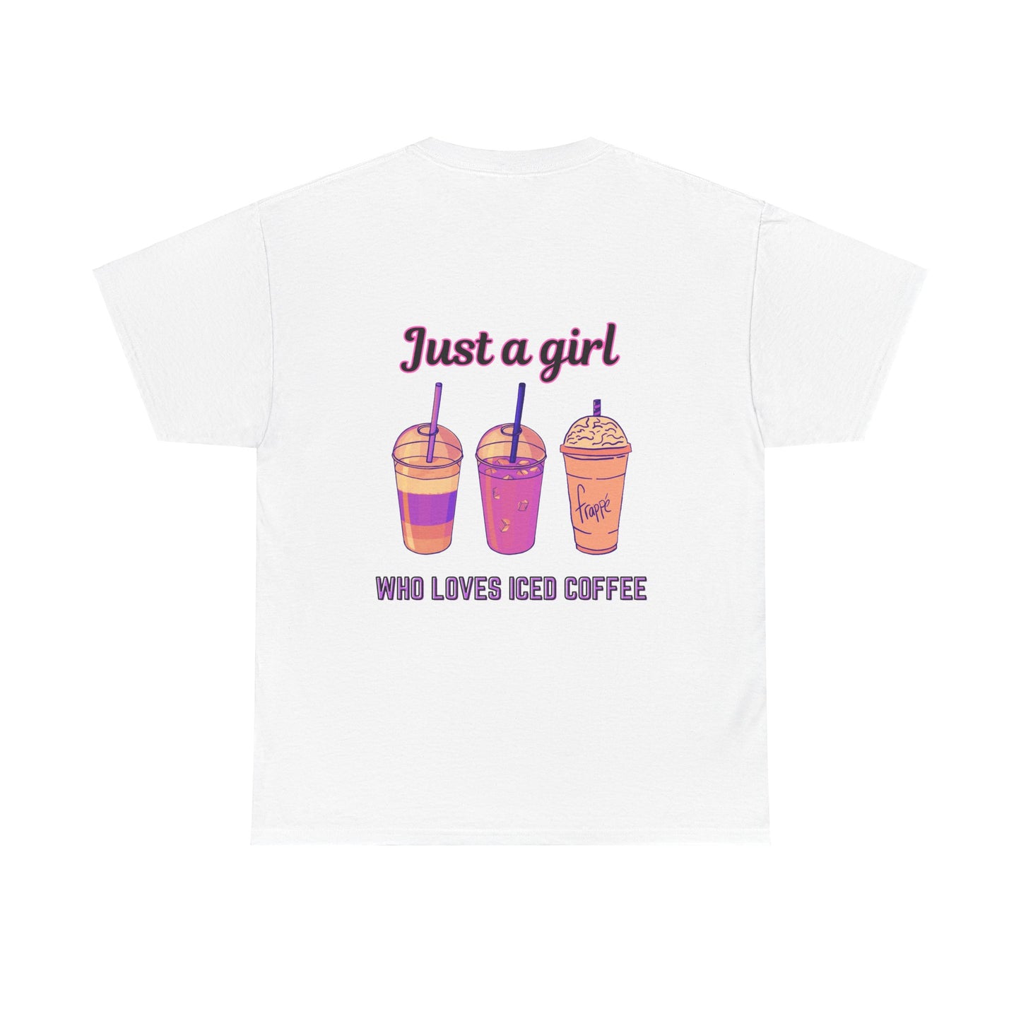 Coffee Lover Cotton Tee - Just a Girl Who Loves Iced Coffee