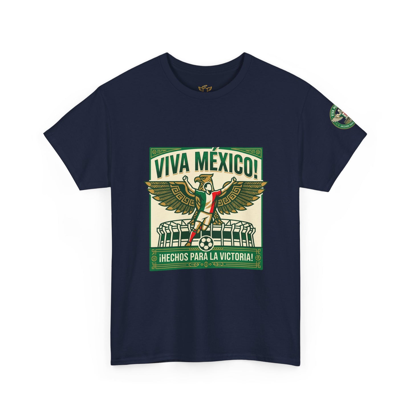 Viva México Soccer Tee — Patriotic Mexican Eagle Design (Hechos Para la Victoria)