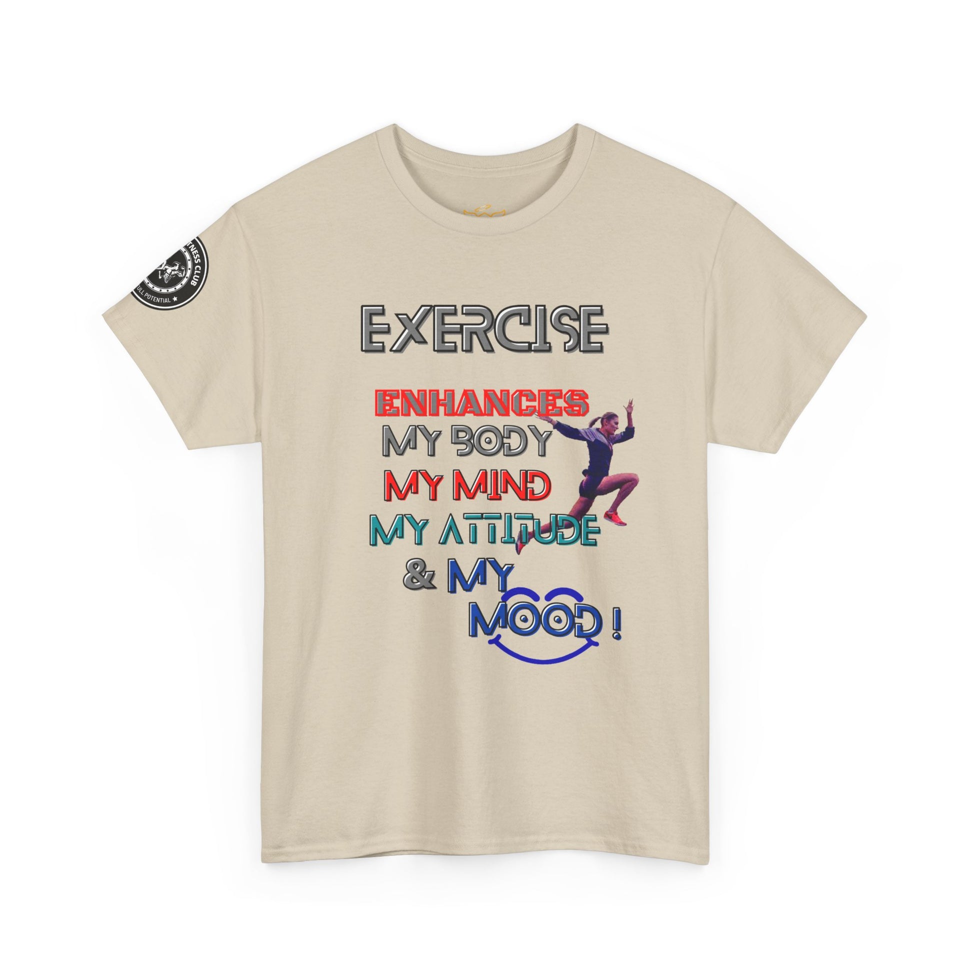 Fitness Quotes Gym Heavy Cotton Tee - Exercise enhances My Body T-shirt. Beige t-shirt with motivational text and graphic on a white background