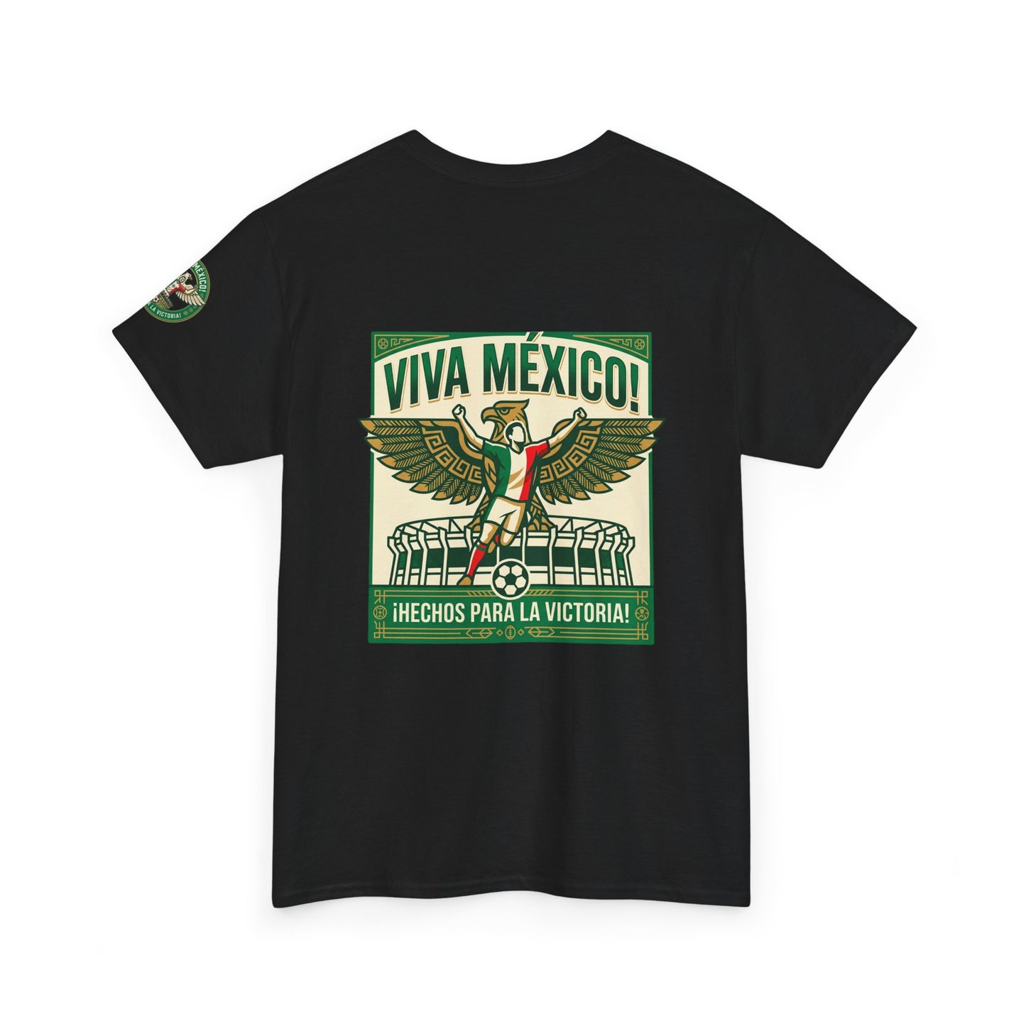 Viva México Soccer Tee — Patriotic Mexican Eagle Design (Hechos Para la Victoria)