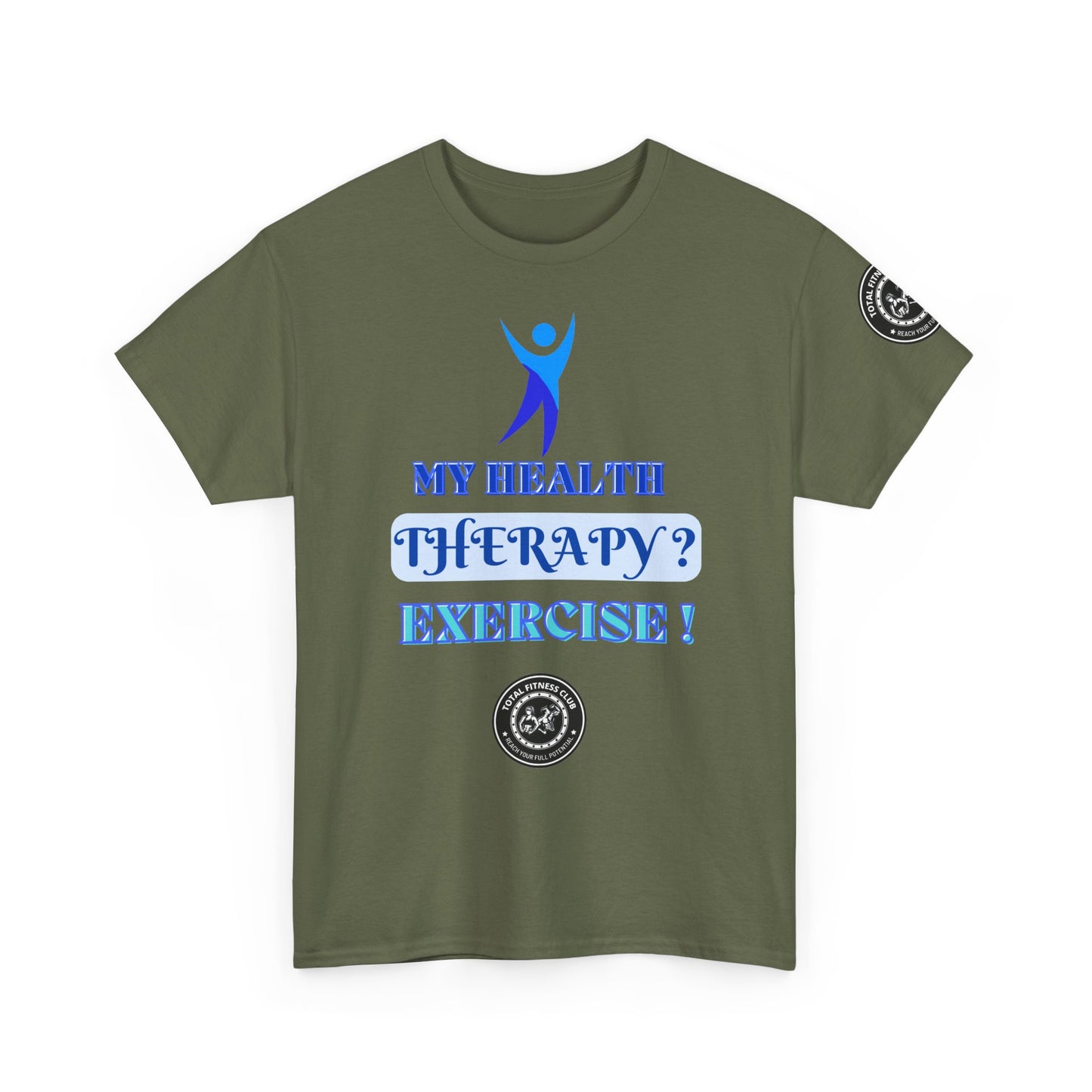 Fitness Quotes on Therapy Unisex Heavy Cotton Tee. FQT