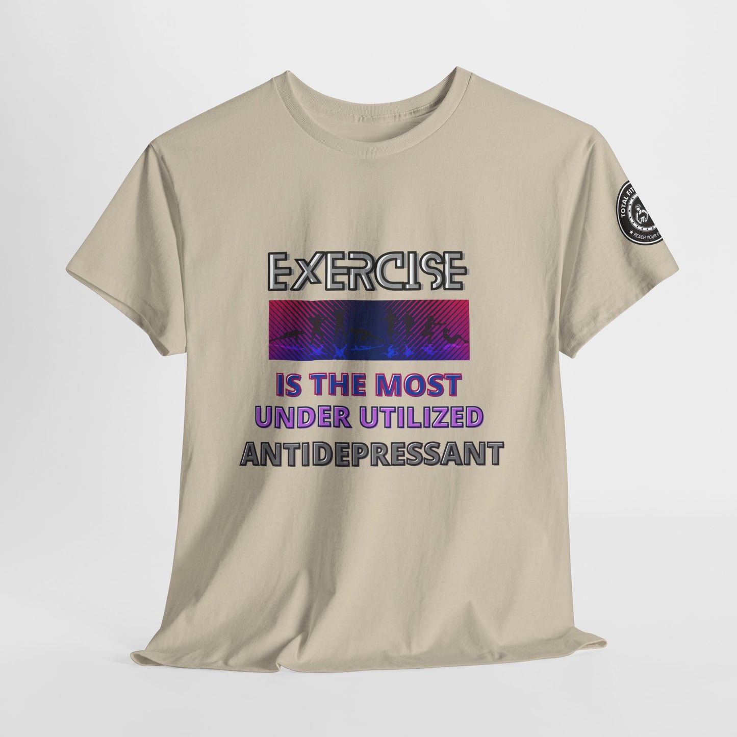 Fitness Quotes Tee - "Exercise is an Under Utilized Antidepressant". FQT