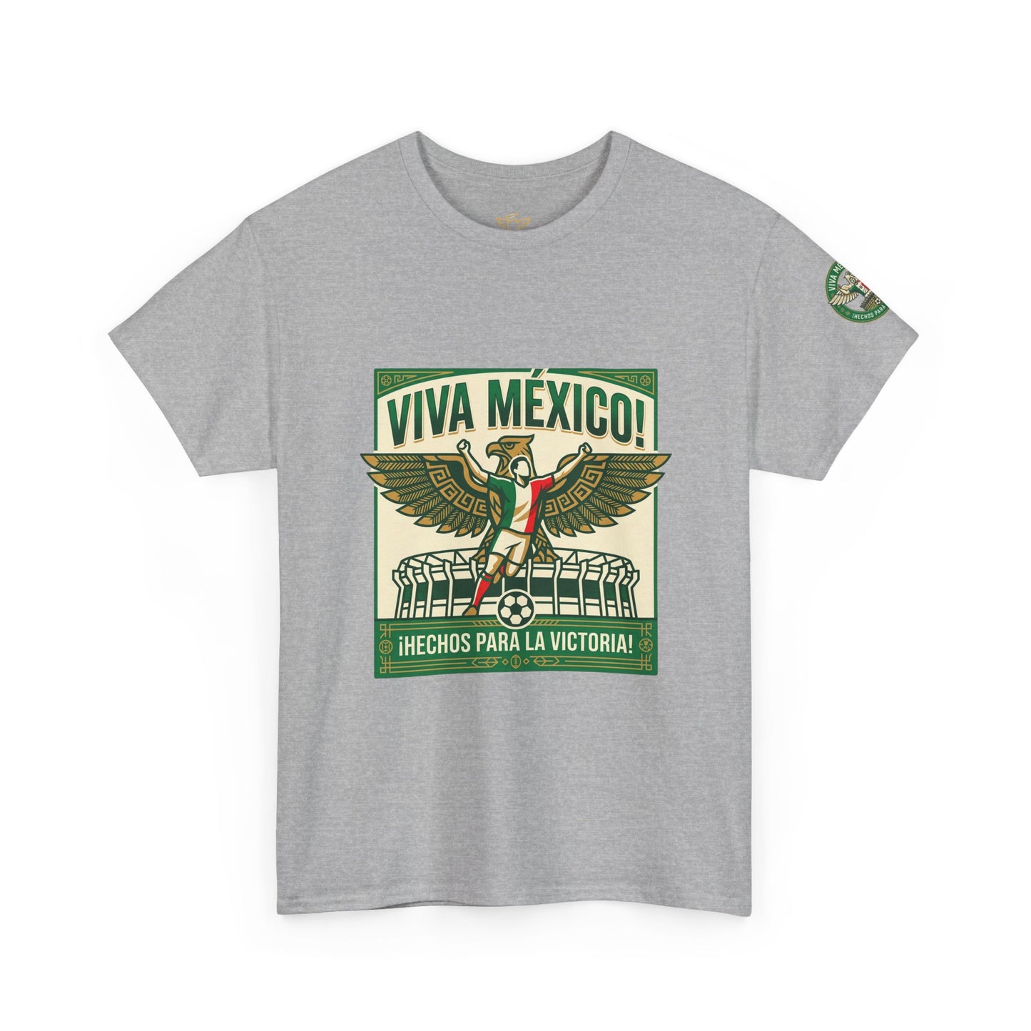 Viva México Soccer Tee — Patriotic Mexican Eagle Design (Hechos Para la Victoria)