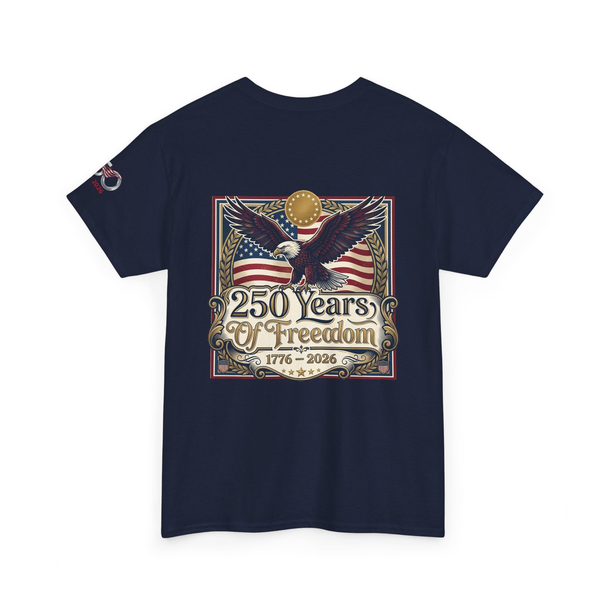 250 Years of Freedom T-Shirt — USA 250TH Anniversary Patriotic Eagle Tee, NAVY t-shirt with '250 Years of Freedom' design featuring an eagle and American flag on a white background.