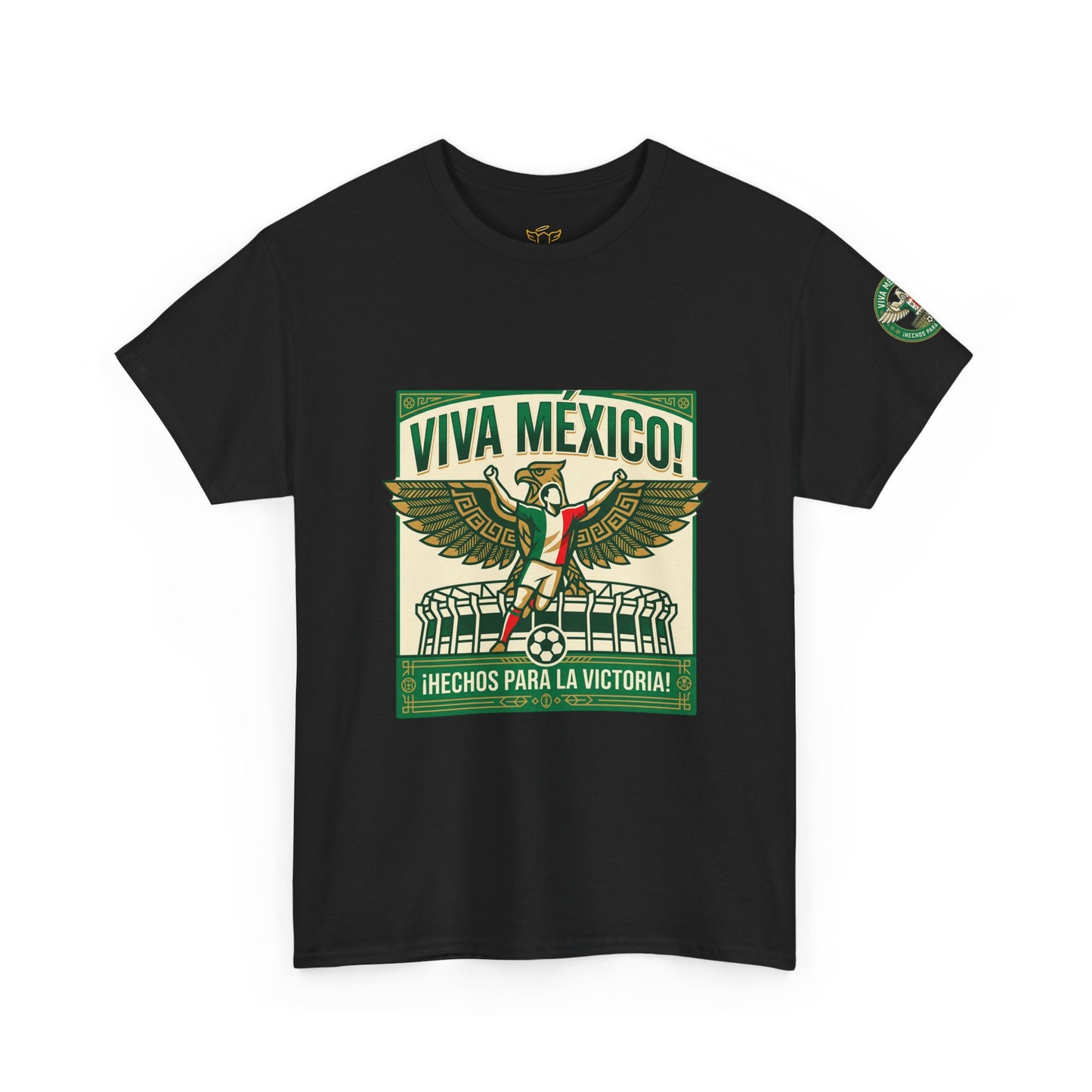 Viva México Soccer Tee — Patriotic Mexican Eagle Design (Hechos Para la Victoria)