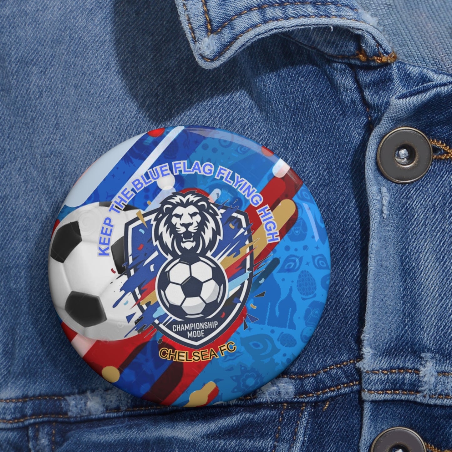 Soccer Lion Pin Button — Keep The Blue Flag Flying High Chelsea FC Fan Badge - Trending Novelties & Gifts