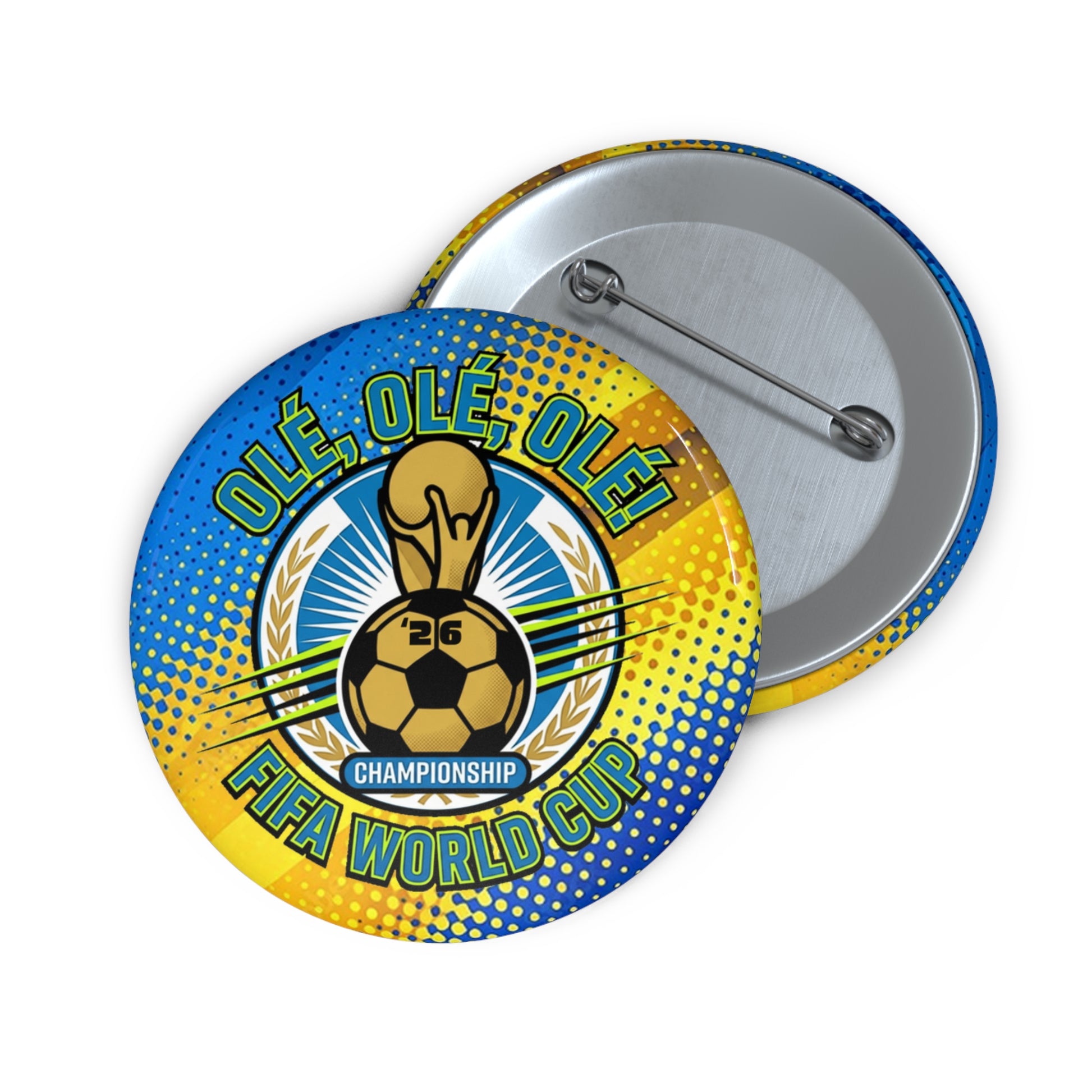 FIFA World Cup Soccer Pin Button , Soccer-themed button badge with 'Olé, Olé, Olé' and 'FIFA World Cup' text on a blue and yellow background.