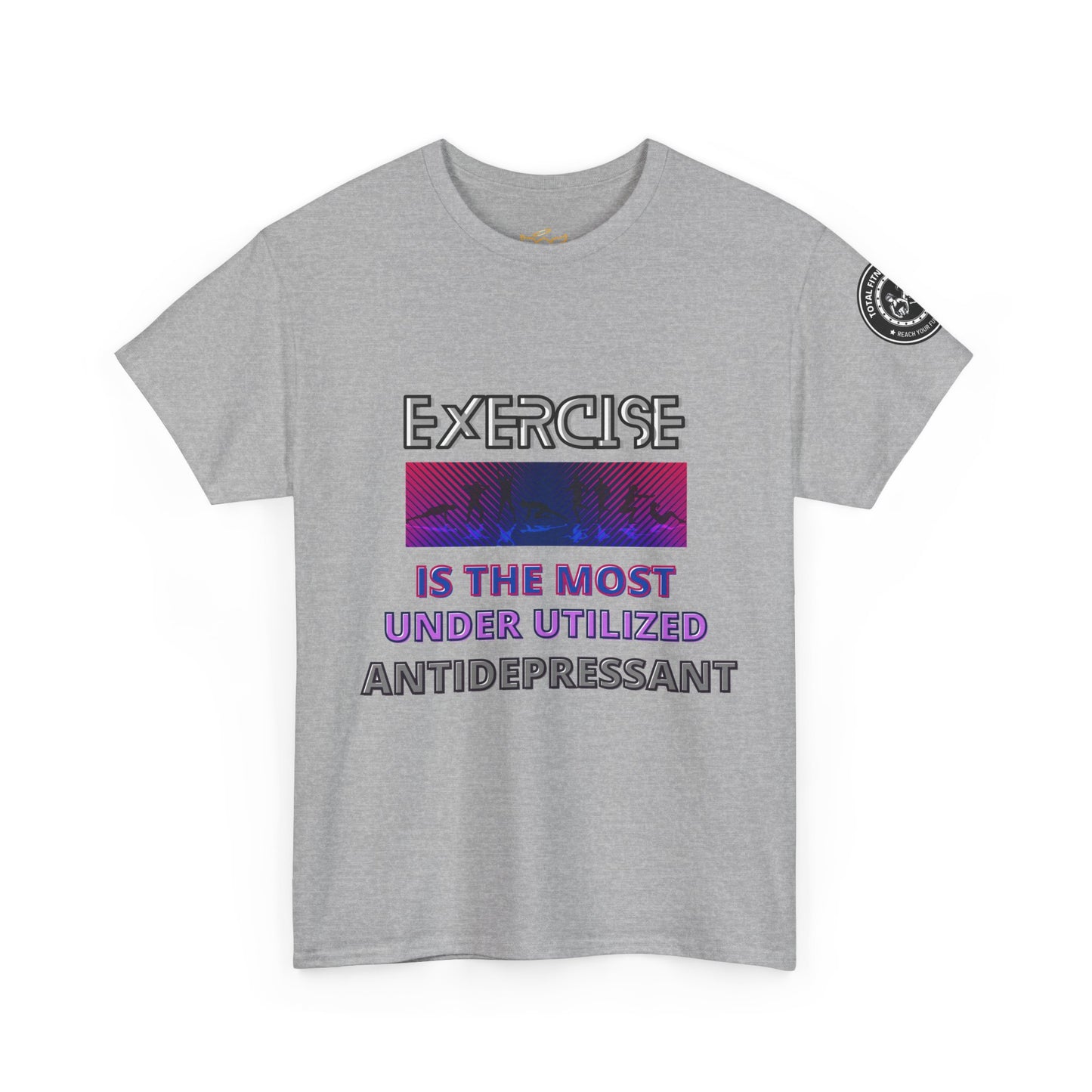 Fitness Quotes Tee - "Exercise is an Under Utilized Antidepressant". FQT