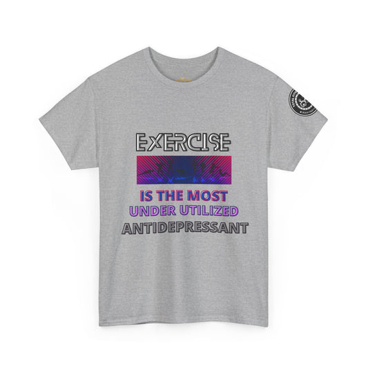 Fitness Quotes Tee - "Exercise is an Under Utilized Antidepressant". FQT