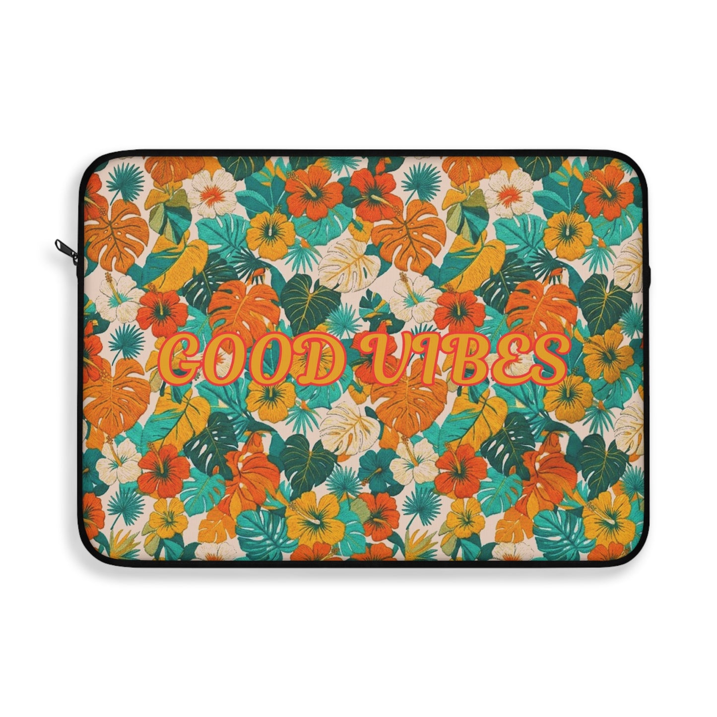 Good Vibes Floral Laptop Sleeve — Retro Tropical Protective Case. Summer. - Trending Novelties & Gifts