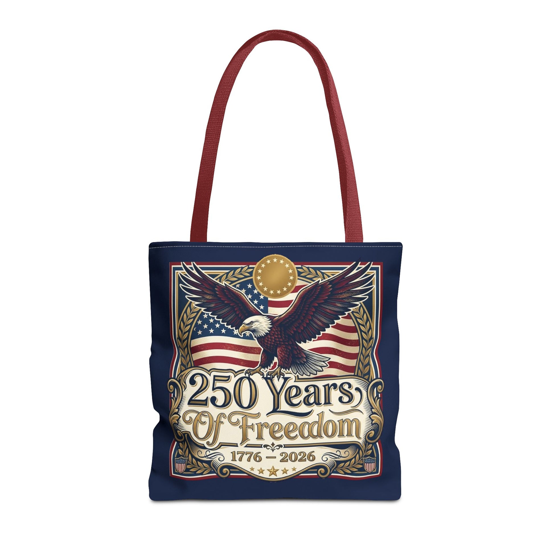 250 Years of Freedom Tote Bag — USA 250th ANNIVERSARY Eagle American Flag Tote Bag - Trending Novelties & Gifts
