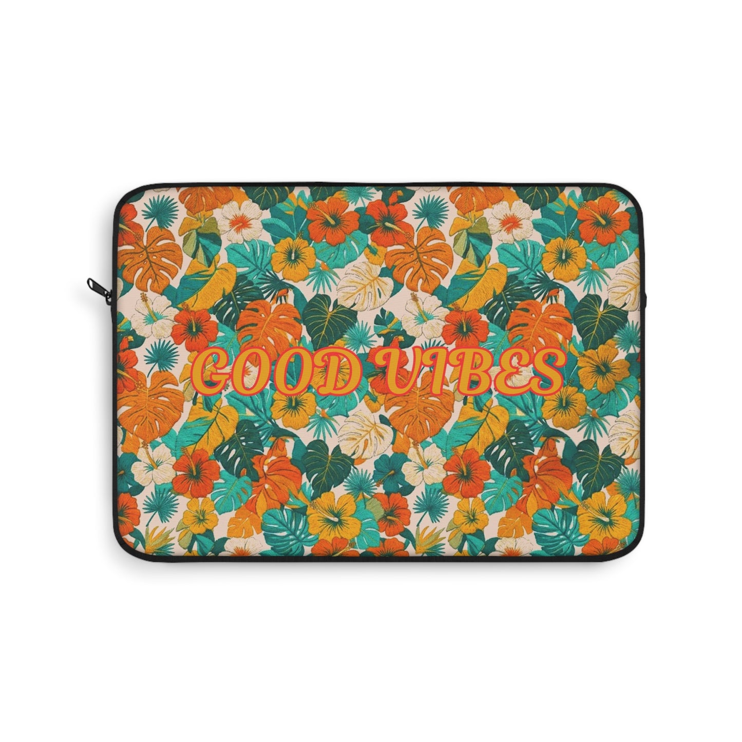 Good Vibes Floral Laptop Sleeve — Retro Tropical Protective Case. Summer. - Trending Novelties & Gifts