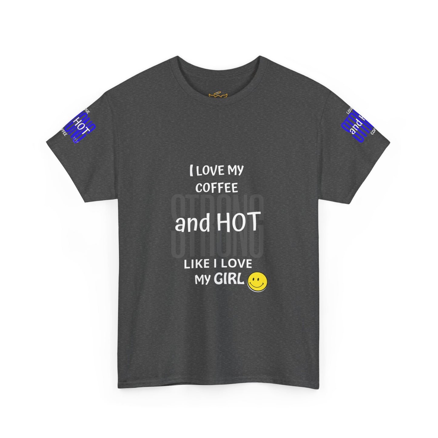 Coffee Lover Heavy Cotton Tee - I Love My Coffee Strong and Hot