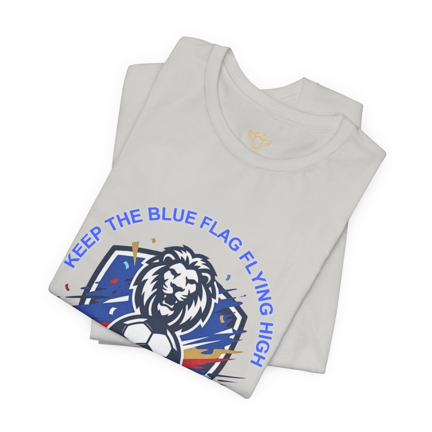 Keep the Blue Flag Flying High Tee | Retro Soccer, Chelsea Pride - Trending Novelties & Gifts