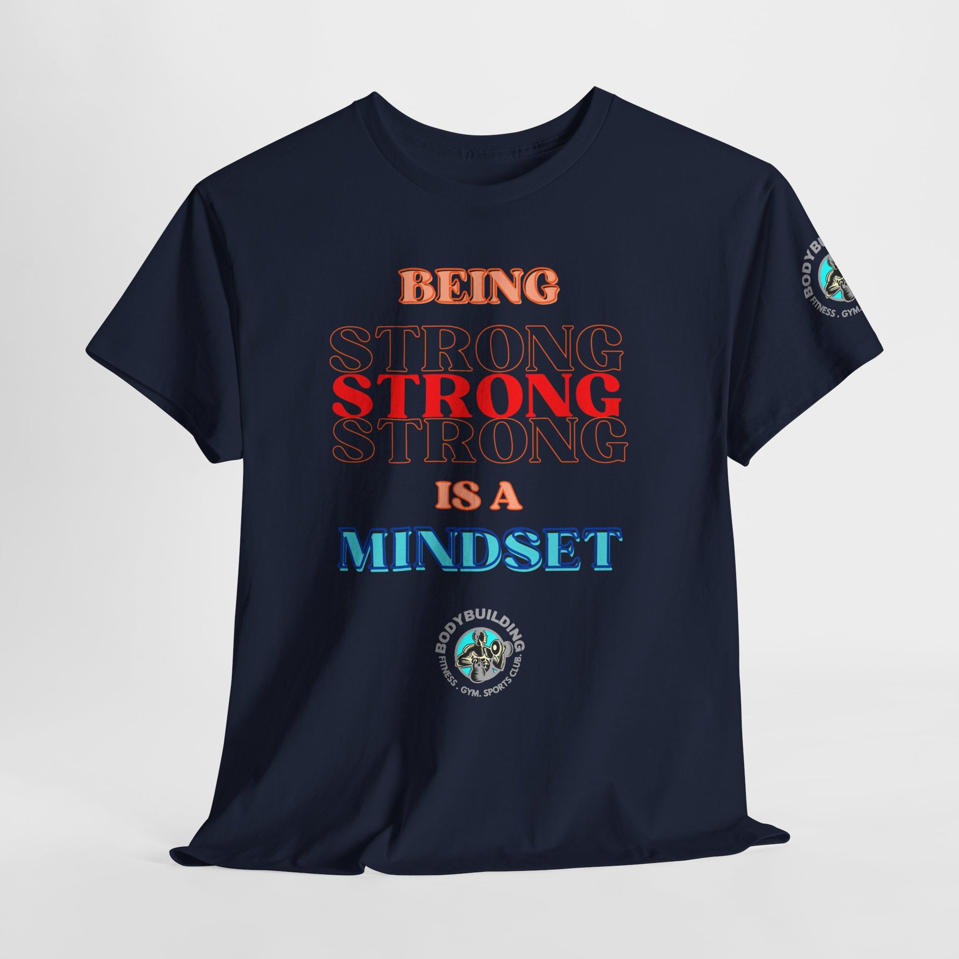 Gym Fitness Tee - BEING STRONG IS A MINDSET. Navy blue t-shirt with motivational text and logos on a light gray background