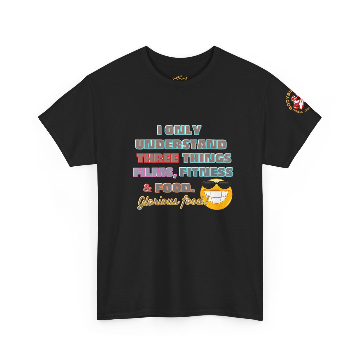 Funny Fitness Quotes Cotton T-shirt, Black t-shirt with colorful text and graphics on a white background
