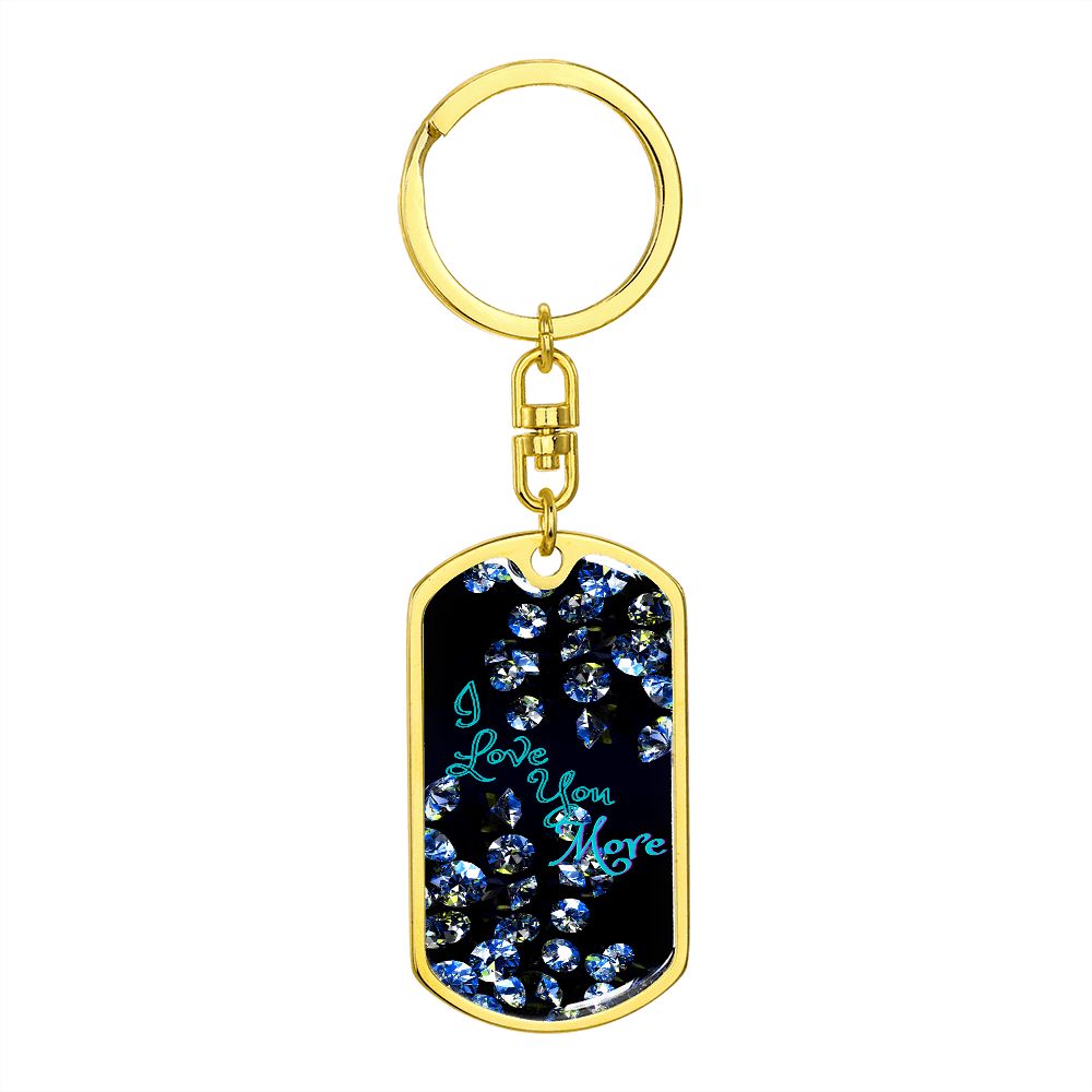 graphic design dogtag I love you more keychains, personalized engraving keychain