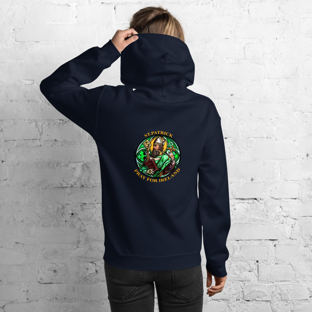 St. Patrick's Pray for us Hoodie, St. Patrick' pray for Ireland hoodie